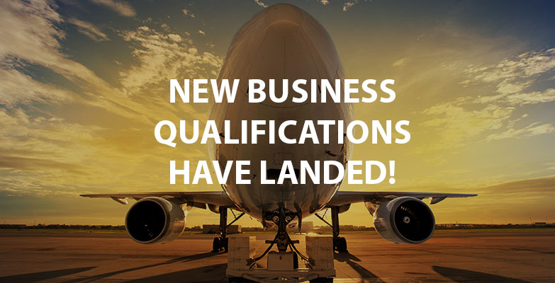 New Business Quals HAve Landed